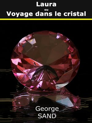 cover image of Laura ou Voyage dans le cristal